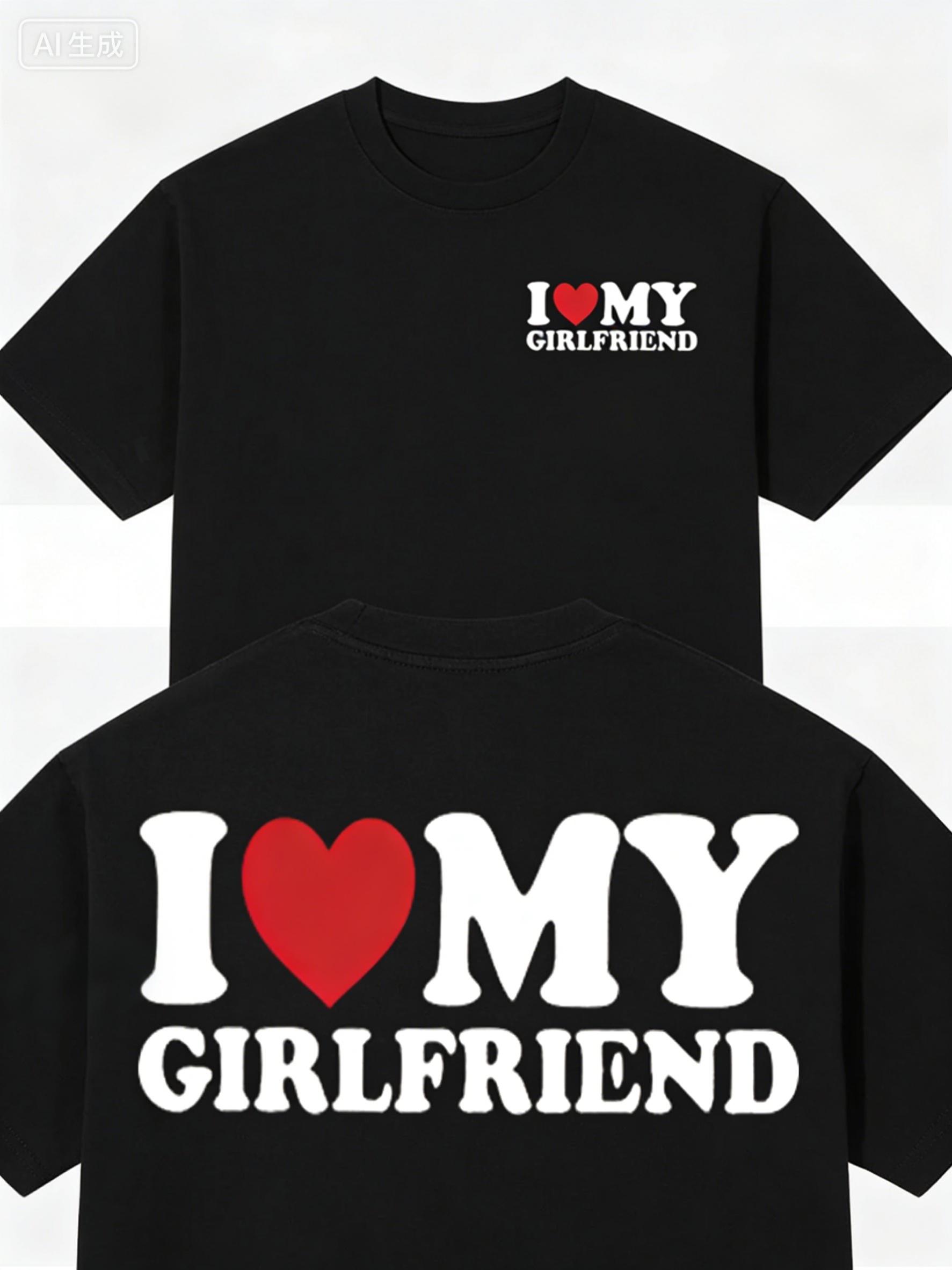 valentine shirts I love my girlfriend alphabet print pure cotton, oversize shoulder retro street basics loose hip-hop men's and women's tops Autumn summer do old washed T-shirt Short sleeve round neck T-shirt  funny graphic tee men’s trendy t-shirts