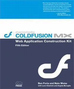 USED-Macromedia Coldfusion Mx: Web Application Construction Kit by Ben Forta (Unknown)