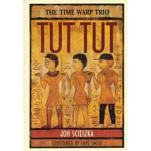 USED-Tut Tut (The Time Warp Trio) by Jon Scieszka (Paperback)