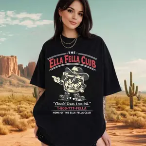 [Sale up to 50%] [Free Ship] Ella's Fellas Club Graphic Tshirt, Fellas Ellas Shirt ,Unisex Funny Shirt, Gift For Fan Shirt, Western Tee, Country Concert