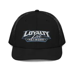 Loyalty Live Trucker Cap