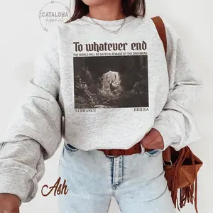 Throne Of Glass Flower Aelin Quote Sweatshirt, Terrasen, The Thirteen Hoodie, Throne Of Glass Sweater, To Whatever End Throne Of Glass Shirt