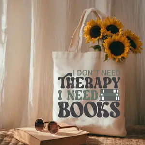I Don't Need Therapy I Need Books Tote Bag Funny Canvas Reader Gift