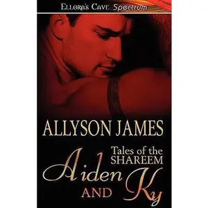 USED-Aiden And Ky: Ellora's Cave Spectrum by Allyson James (Paperback)