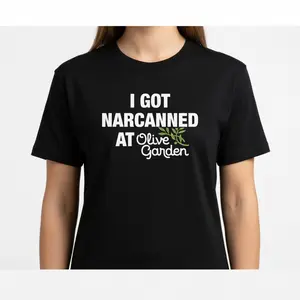 "I Got Narcanned At Olive Garden" Funny T-Shirt |   Sarcastic Streetwear Graphic Tee |   Soft Breathable Fabric All-Season Wear |   Edgy Humor Casual Menswear Gift