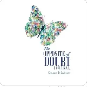 The Opposite of Doubt Journal