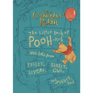 USED-Christopher Robin: The Little Book of Poohisms: With Help from Piglet, Eeyore, Rabbit, Owl, and Tigger, Too! by Rubiano, Brittany (Hardcover)