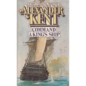 USED-Command a King's Ship by Alexander Kent (Paperback)
