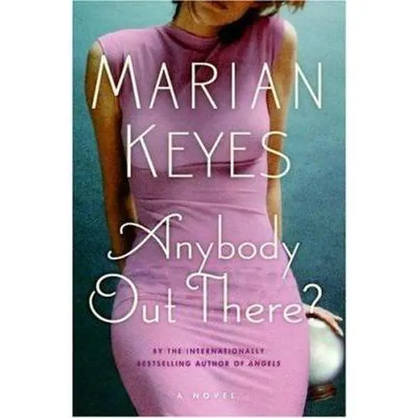 USED Book - Anybody Out There?: A Novel by Marian Keyes (Hardcover) - english
