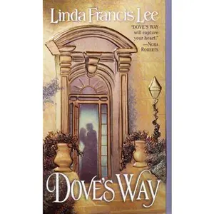 USED-Dove's Way by Lee, Linda Francis (Paperback)