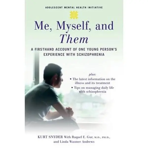 USED Book - Me, Myself, and Them: A Firsthand Account of One Young Person's Experience with Schizophrenia by Snyder, Kurt (Paperback) - english