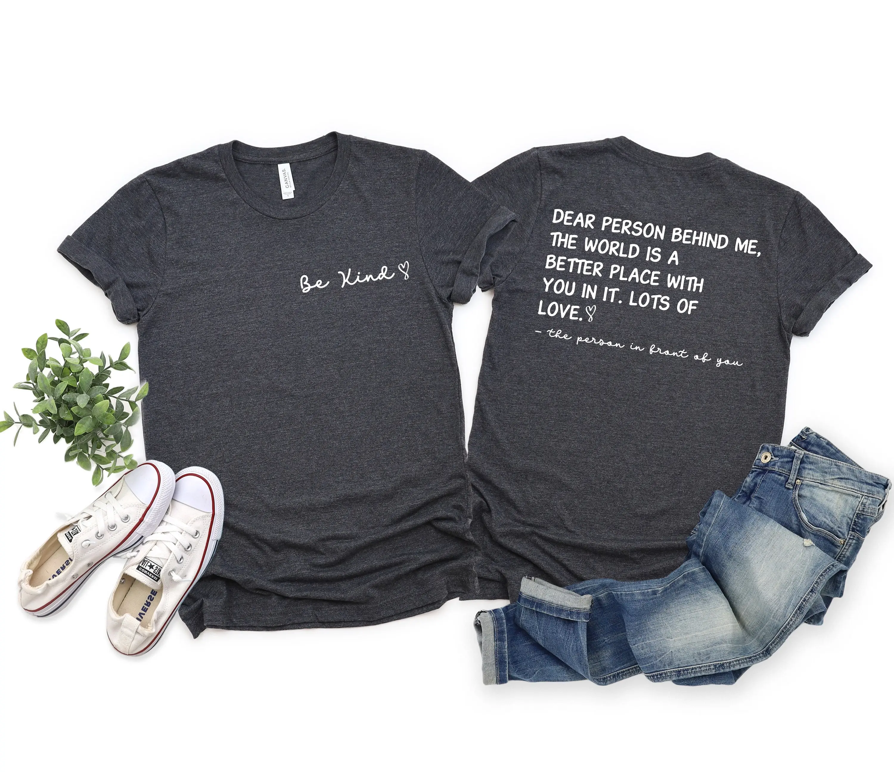 Dear Person Behind Me Shirt, Be Kind Shirt, Aesthetic Be Kind Shirt, Mental Health Shirt, Inspirational Tshirt, Equality Shirt, Positive Tee