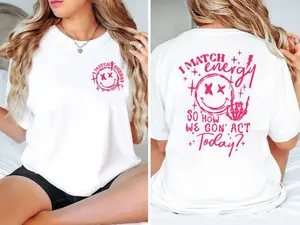 I Match Energy Women's Tops T-Shirt  T-shirt, sweater and Hoodie