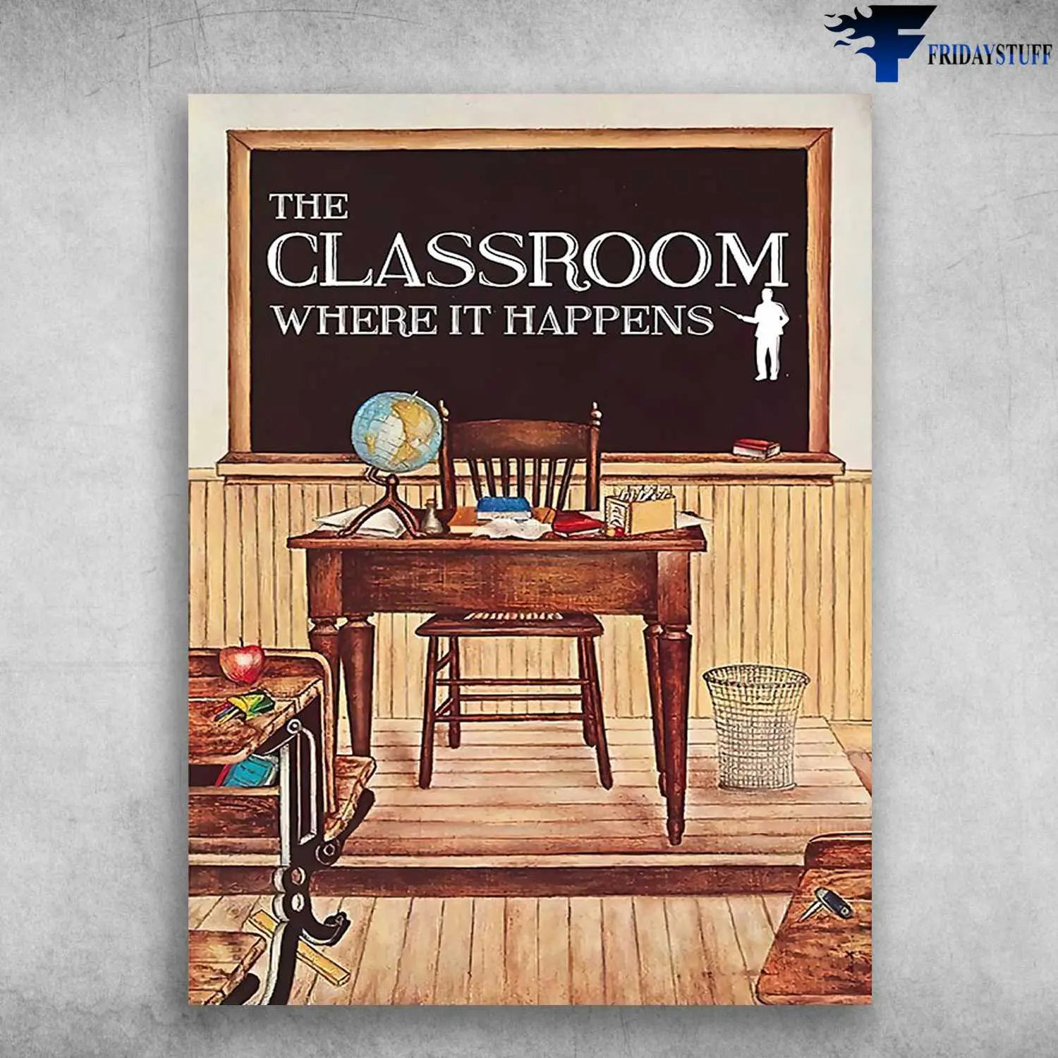 Classroom Poster – The Classroom, Where It Happens .Vintage Poster - Wall Decor No Frame