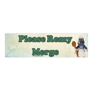 Please Remy Merge | Bumper Sticker AND Magnet | Funny Meme Sticker | 8.7'' X 2.7'' | Waterproof Premium Quality