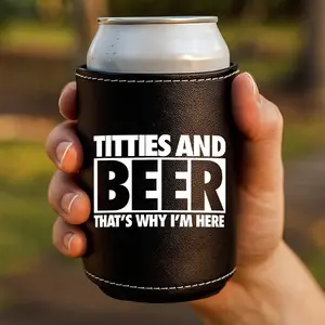 Funny Titties and Beer Leather Beer Can Cooler, Insulated Can Holder for Men, Durable Collapsible Sleeve, Gag Gift for Dad, Humorous Gift, Drinkware