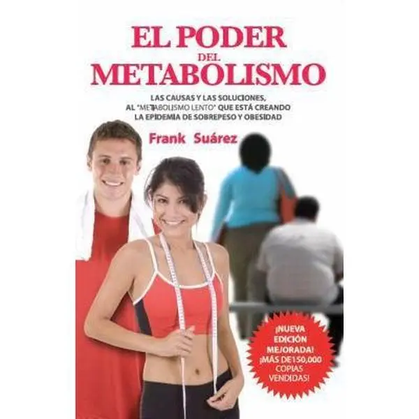 USED Book - El Poder del Metabolismo- Sobre 500,000 Ejemplares Vendidos - Mas que una Dieta, un Estilo de Vida - Aprenda a Bajar de Peso Sin Pasar Hambre - Autor ... Literario de Latinoamerica (Spanish Edition) by Frank Suarez (Paperback) - spanish