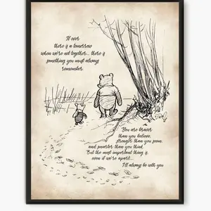 If ever there is tomorrow when we're not together , Pooh bear quote Poster