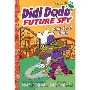 USED-Didi Dodo, Future Spy: Double-O Dodo (Didi Dodo, Future Spy #3) by Angleberger, Tom (Hardcover)