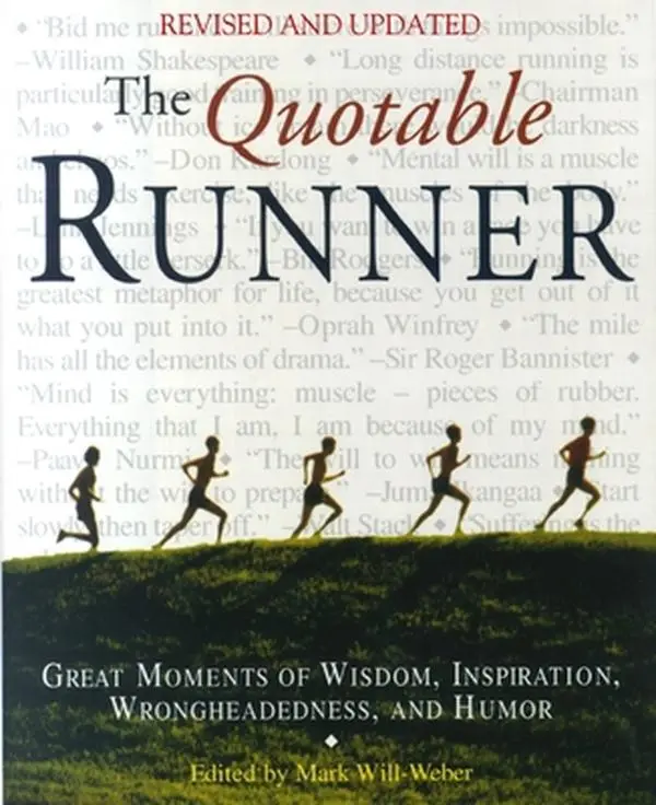 Used Like New Paperback Literature Book - The Quotable Runner: Wisdom, Motivation, Wrongheadedness, Jokes for Runners & Book Lovers (English)
