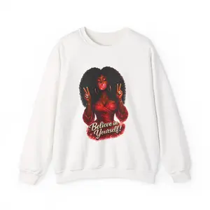 Believe In Yourself Sweatshirt | Inspirational Graphic Pullover