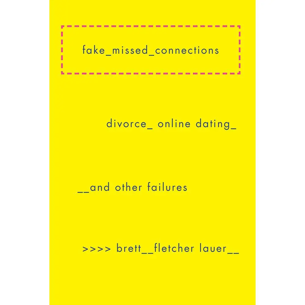 USED-Fake Missed Connections by Lauer, Brett Fletcher (Hardcover)