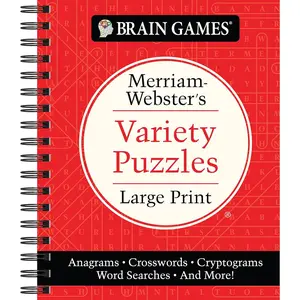 Brain Games - Merriam-Webster's Variety Puzzles Large Print: Anagrams, Crosswords, Cryptograms, Word Searches, And More! (Brain Games Large Print)