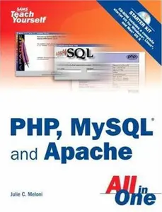 USED-Sams Teach Yourself PHP, MySQL And Apache All in One by Julie C. Meloni (Paperback)