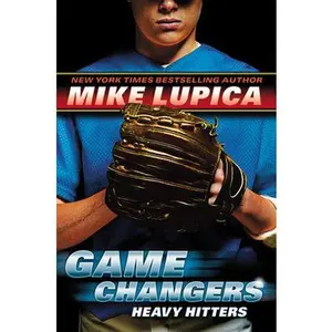 USED-Heavy Hitters (Game Changers #3): Volume 3 by Lupica, Mike (Hardcover)