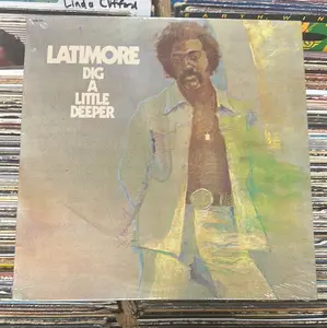 Latimore  ‎– Dig A Little Deeper Vinyl LP