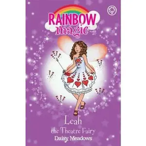 USED-Leah the Theatre Fairy (Rainbow Magic: Showtime Fairies) by Daisy Meadows (Paperback)