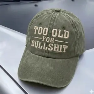 Too Old For Bullshit Printed Hat, Funny Sarcastic Quote Cap, Vintage Baseball Hat, Unisex Casual Streetwear Gift For Men & Women