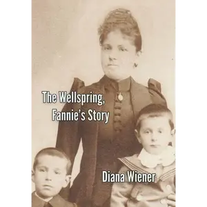 The Wellspring, Fannie's Story - Hardcover