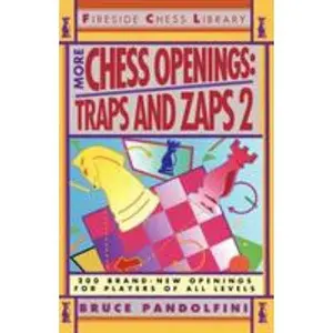 USED-More Chess Openings: Traps and Zaps 2 by Pandolfini, Bruce (Paperback)