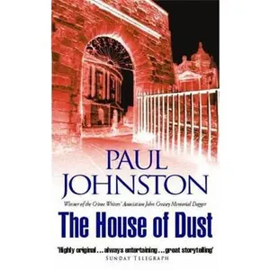 USED-The House of Dust (The Quintilian Dalrymple Crime Novels) by Paul Johnston (Paperback)