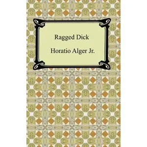 USED-Ragged Dick Or, Street Life in New York by Horatio Alger (Paperback)
