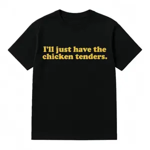 Cotton I'll Just Have The Chicken Tenders T-Shirt Golf Gift T-Shirt For Men and Women