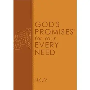 USED-God's Promises for Your Every Need, NKJV: A Treasury of Scripture for Life by Thomas Nelson (Paperback)