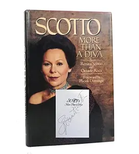 USED-Scotto: More than a diva by Renata & Octavio Roca Scotto (Hardcover)