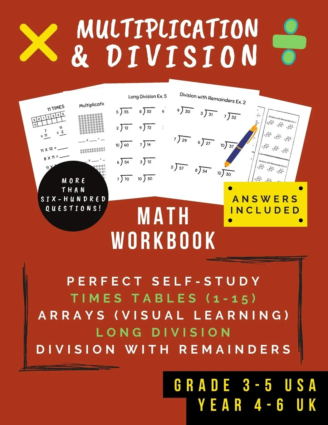 Multiplication & Division: Math Workbook For Grades 3-5 | 0-15 Times Tables, Multiplication Arrays, Long Division & Using Remainders (Ages 8-11)