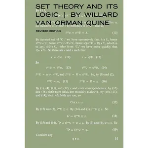 USED-Set Theory and Its Logic: Revised Edition by Quine, Willard Van Orman (Paperback)