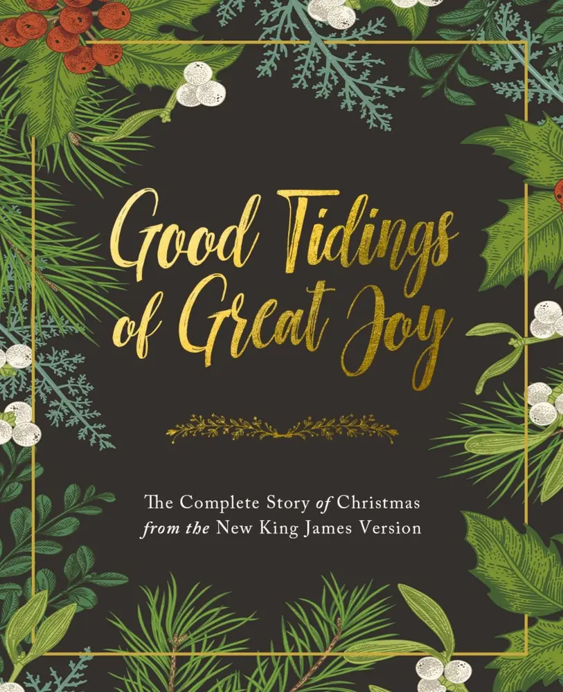 USED Book - Good Tidings of Great Joy: The Complete Story of Christmas from the New King James Version by Thomas Nelson (Hardcover) - english