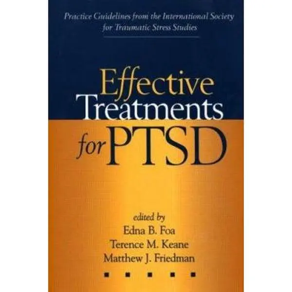USED Book - Effective Treatments for PTSD: Practice Guidelines from the International Society for Traumatic Stress Studies (Paperback) - english