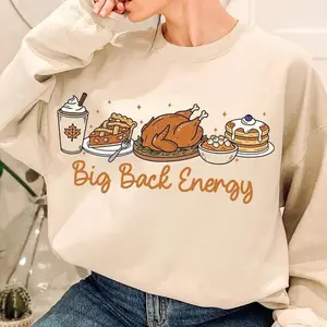 Thanksgiving Sweatshirt, Big Back Energy Sweatshirt, Funny Thanksgiving Sweaters, Preppy Fall Coquette Sweater, Autumn Pumpkin Pie Gift For Women