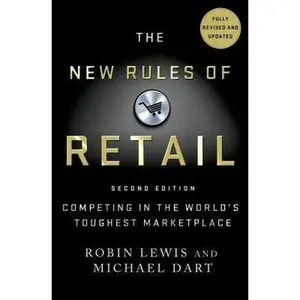 USED-The New Rules of Retail: Competing in the World's Toughest Marketplace by Lewis, Robin (Hardcover)