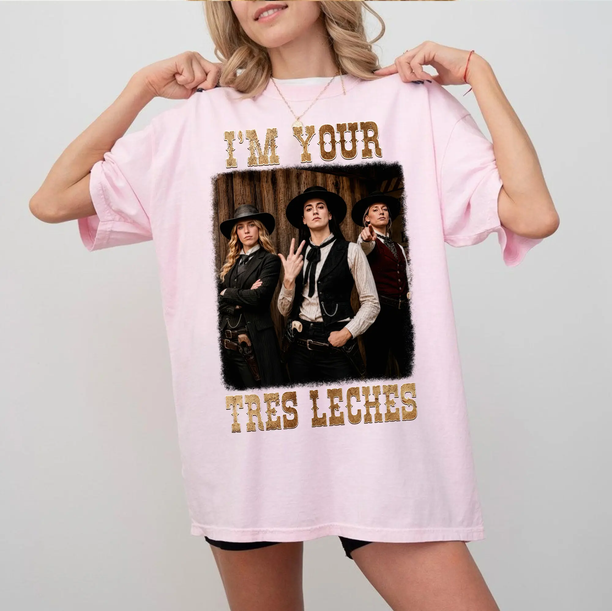I'm Your Tres Leches 2026 T-Shirt, Funny Gift T-Shirt, Hoodie, Full Sizes, Full Colors, Unisex Graphic Crewneck, For Men, For Women