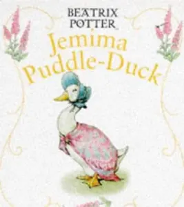 USED-Jemima Puddle-Duck (Peter Rabbit) by Beatrix Potter (Unknown)