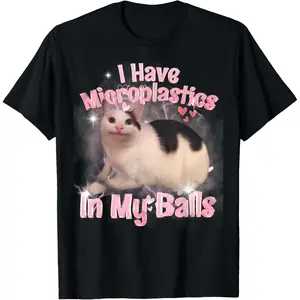 Cotton Streetwear Graphic Tees Casual Round Neck Shortsleeve Fashion I Have Microplastics In My Balls Funny Cat Gen Z Meme Joke T-Shirt