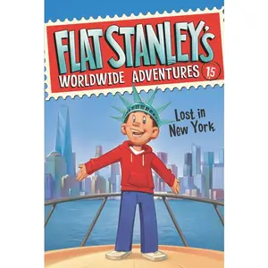 Flat Stanley's Worldwide Adventures #15: Lost in New York (Flat Stanley's Worldwide Adventures: Volume Number 15) by Jeff Brown||Macky Pamintuan [Paperback Book]