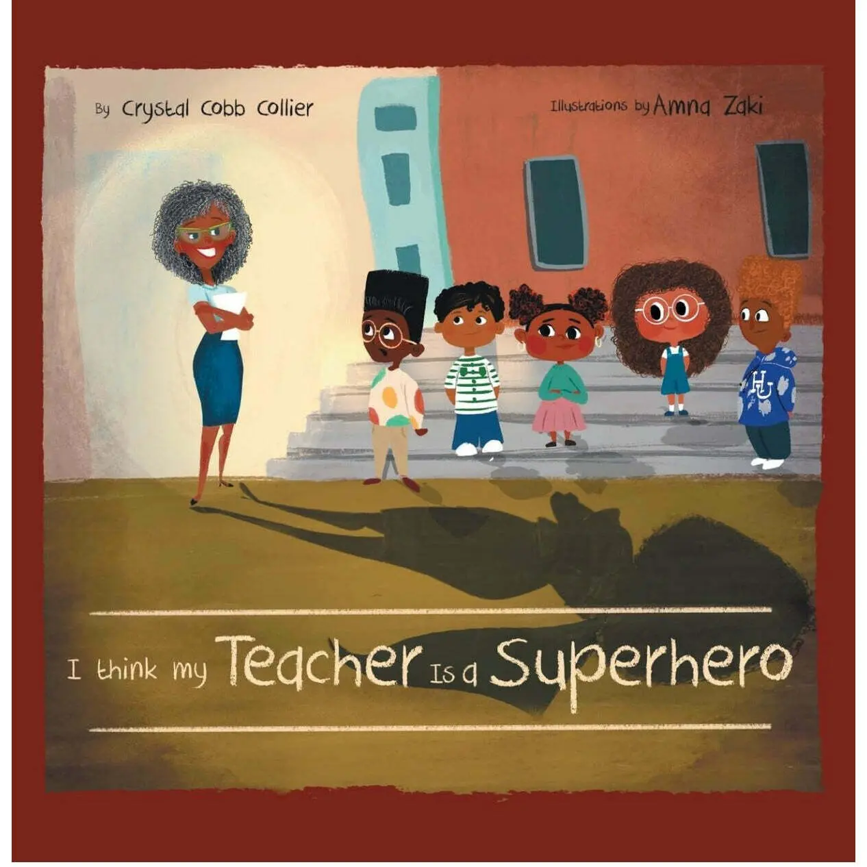 I Think My Teacher Is a Superhero Book - Engaging Story for Kids - 9798886120165 - Unabridged - English - Hardcover - Regular Edition